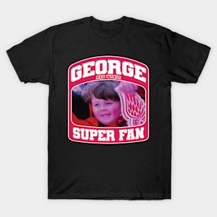 George Super Fan T-Shirt